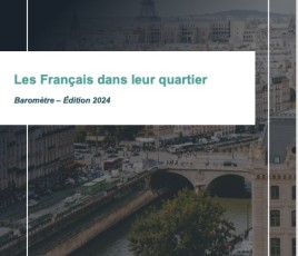80 % des Français se disent satisfaits de leur lieu de vie selon la 3ème édition du Baromètre d’opinion ANRU – Harris Interactive